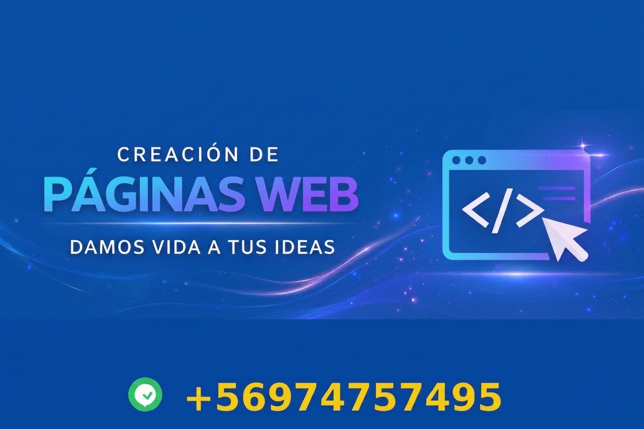 Creación de páginas web — Damos vida a tus ideas. WhatsApp +56974757495